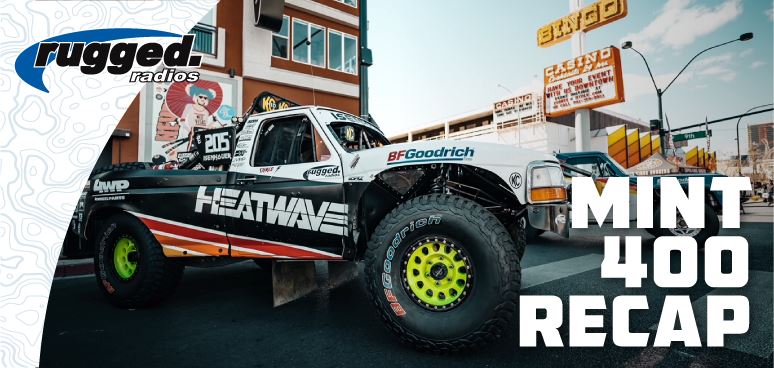 Rugged Ready | Mint 400 Race Recap 2022